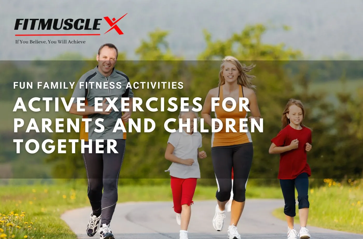 Fun Family Fitness Activities Active Exercises for Parents and Children Together