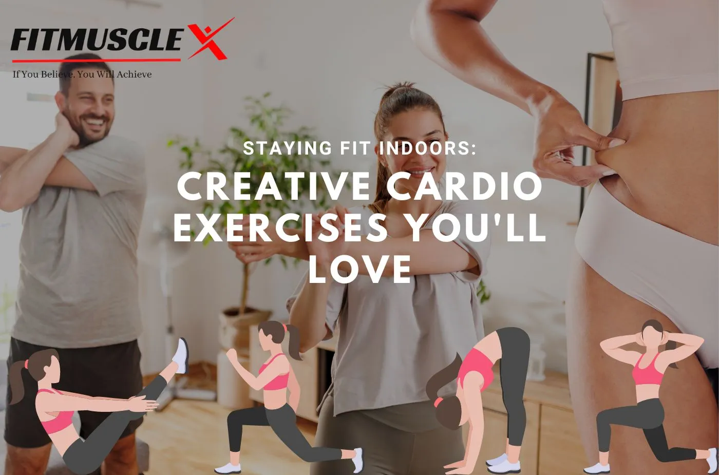 Staying Fit Indoors Creative Cardio Exercises You’ll Love